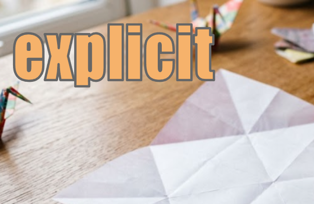 explicit 折り紙が広げられて中があらわになった状態のイメージ図