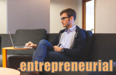 【語源も分かって、忘れない】英単語「entrepreneurial」の意味と使い方・覚え方・文法解説【entre-(間に)+pren-(掴む)+eur(人)+ial(形容詞)=自らリスクを引き受け、間に入ってチャンスを掴み取る人のような】