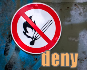 deny 火気厳禁(火の使用を拒む)の標識 イメージ図