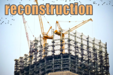 【語源も分かって、忘れない】英単語「reconstruction」の意味と使い方・覚え方・文法解説【re-(元に)+construction(建設、構造)=元の通りに組み立て直すこと】